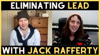 #18 Eliminating Lead in Malawi- Jack Rafferty