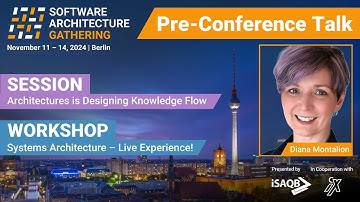 Diana Montalion on Systems Architecture and Designing Knowledge Flow  - SAG 2024 Pre-Conference Talk