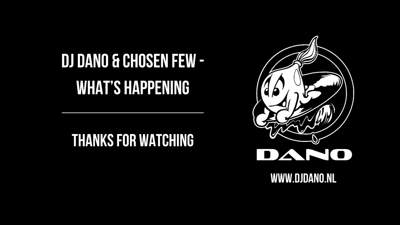 DJ Dano & Chosen Few - What's Happening!