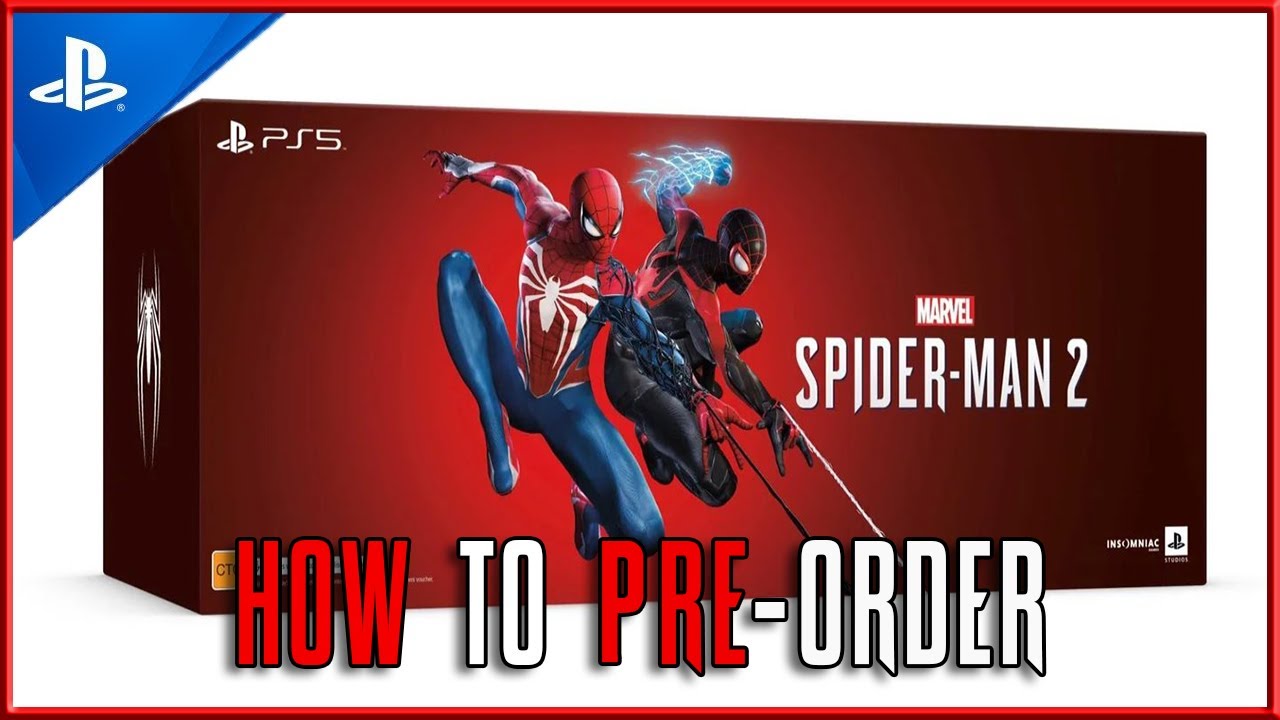 Everything You Need to Know About Marvel's Spider-Man 2 Pre-Orders