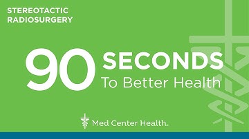 90 Seconds- Stereotactic Radiosurgery with Dr. Leachman