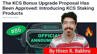 #86 | Kucoin Announcements | The KCS Bonus Upgrade Proposal Has Been Approved