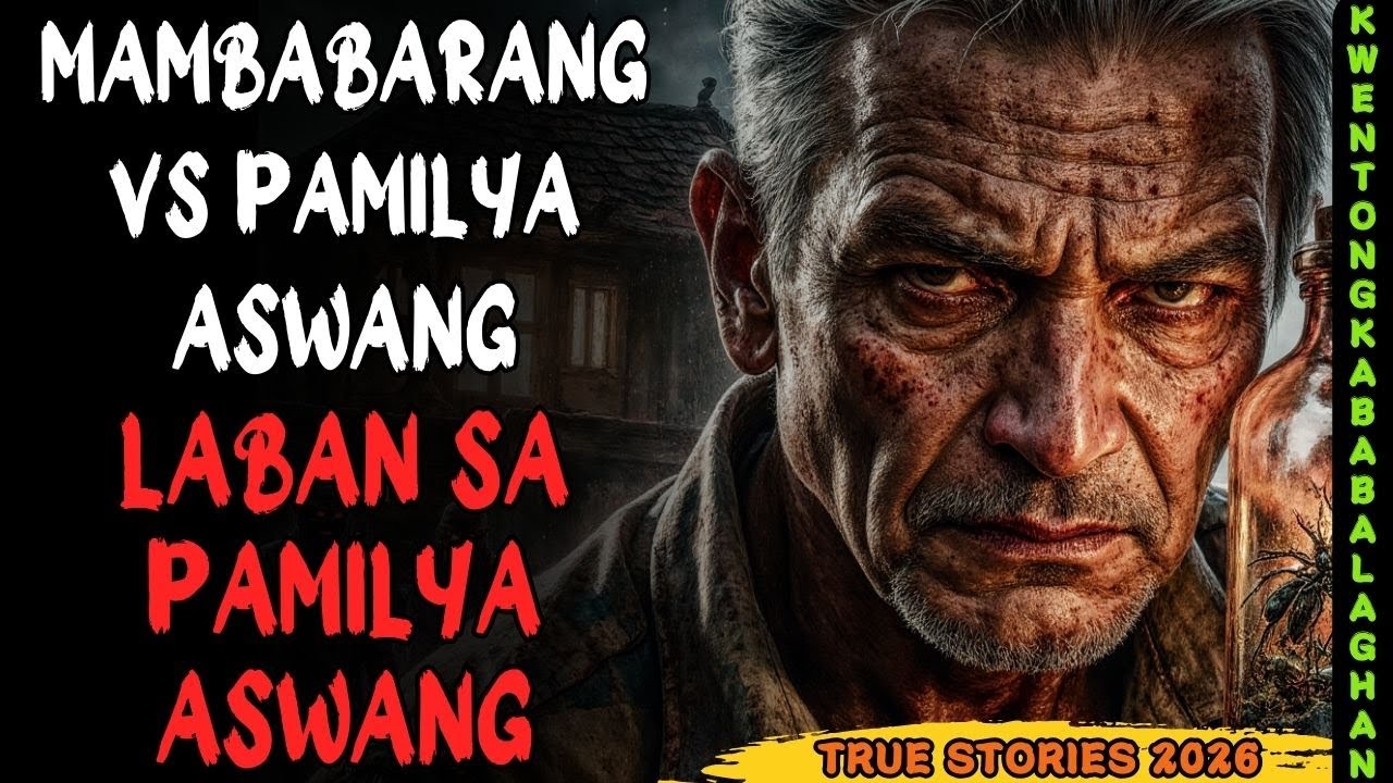 MAMBABARANG LABAN SA PAMILYA NG ASWANG! Nakakatakot True Story.