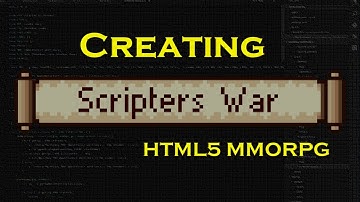 12 - New features and fixing bug for HTML5 MMO Scripters War