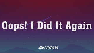 Britney Spears-Oops!...I Did It Again (Lyrics Video)