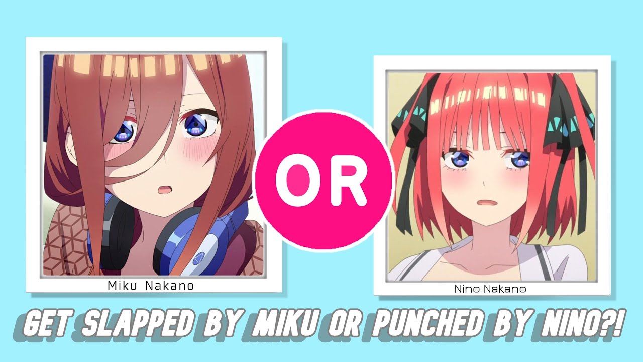 Would You Rather The Quintessential Quintuplets Edition