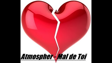 Atmospher - Mal de Toi ZOUK LOVE BY MAGIC DRIX 974