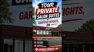Tour Private Salon Suites in Garfield Heights, OH