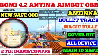 Bgmi 4.2 Aimbot Obb Bgmi Antenna Obb 4.2 Bgmi No Recoil Magic Bullet Obb Bgmi Aimbot Obb 4.2