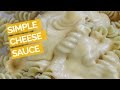 Easy & Smooth Cheese Sauce Recipe