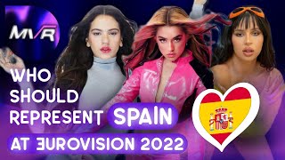 Who Should Represent Spain 🇪🇸 in Eurovision 2022?