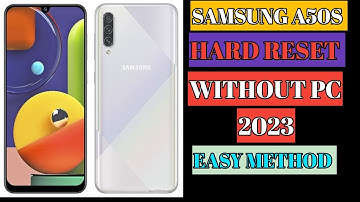 Samsung A50/A50s Android 11 Hard Reset/Fingerprint Unlock/Pattern Unlock WITHOUT PC 2023