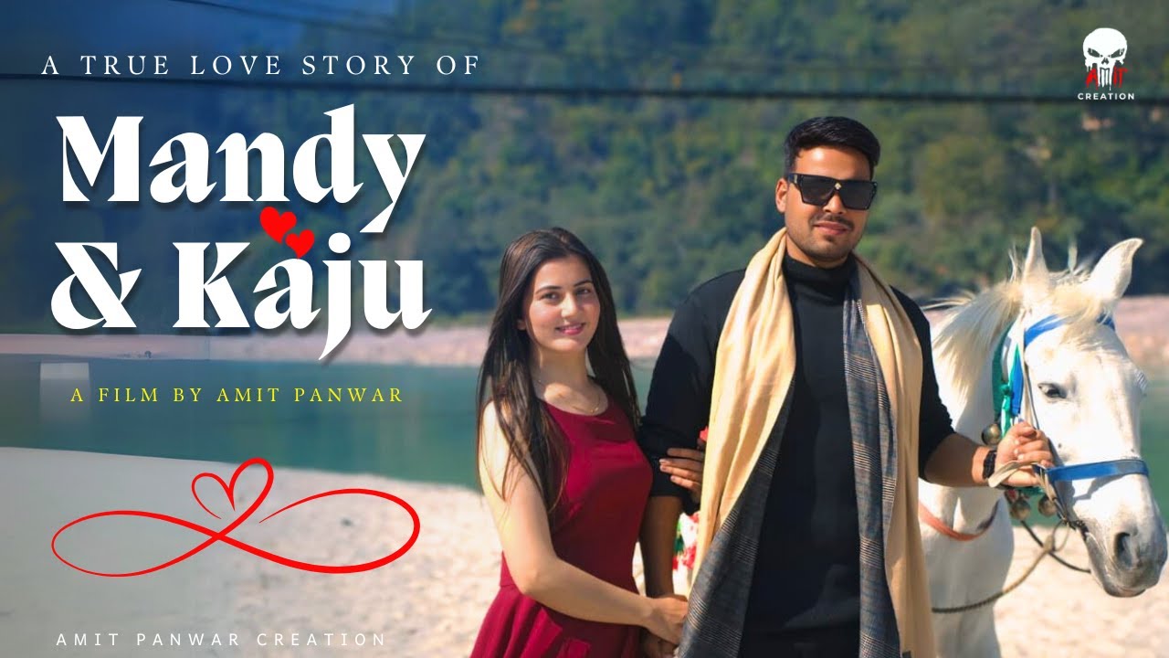 4K Pre Wedding Rishikesh | Mandy & Kaju | Pre Wedding Shoot In Rishikesh 2025 | Amit Panwar Creation