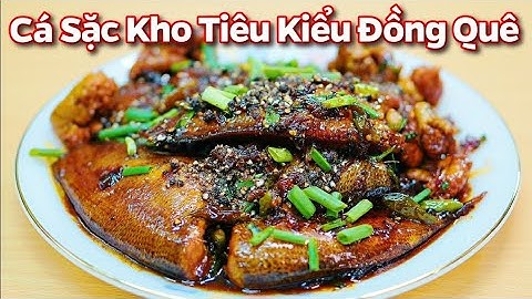 CÁ SẶC KHO TIÊU ĐỒNG QUÊ Món Ăn Dân Dã - Nấu Ăn Ngon Ánh Vlog #53