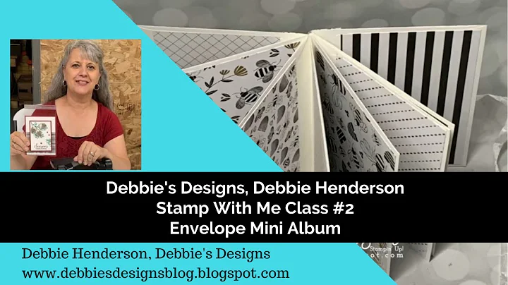 Stamp With Me Class 2, Debbie Henderson, Debbie's ...