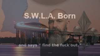 S.w.l.a. Born