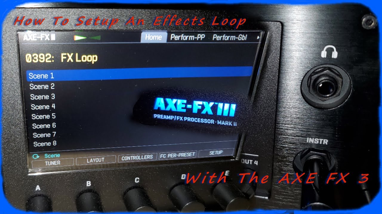 How To Setup An FX loop in the AXE FX3 - YouTube