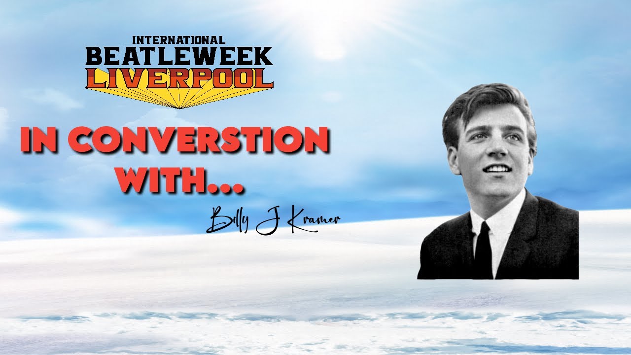 Billy J. Kramer Interviewed by Mark Lewisohn | International Beatleweek 2025