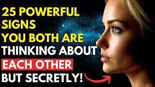 25 SIGNS YOU BOTH ARE THINKING EACH OTHER BUT SECRETLY | Old Stoic Wisdom