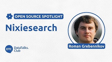 Open-Source Spotlight - Nixiesearch - Roman Grebennikov