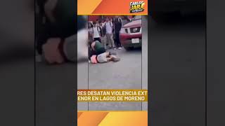 MUJERES AGREDEN A ESTUDIANTE EN JALISCO