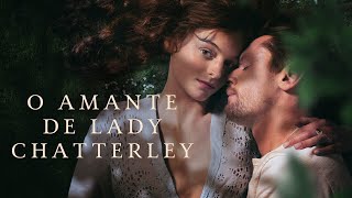 O Amante de Lady Chatterley | Trailer | Dublado (Brasil) [4K]