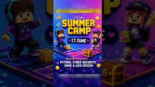 Summer Camp 7-17 ετών | Python, Cyber Security, Game & Web Design