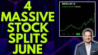 4 MASSIVE STOCK SPLITS COMING UP (BUY NOW?) | STOCK SPLIT NEWS
