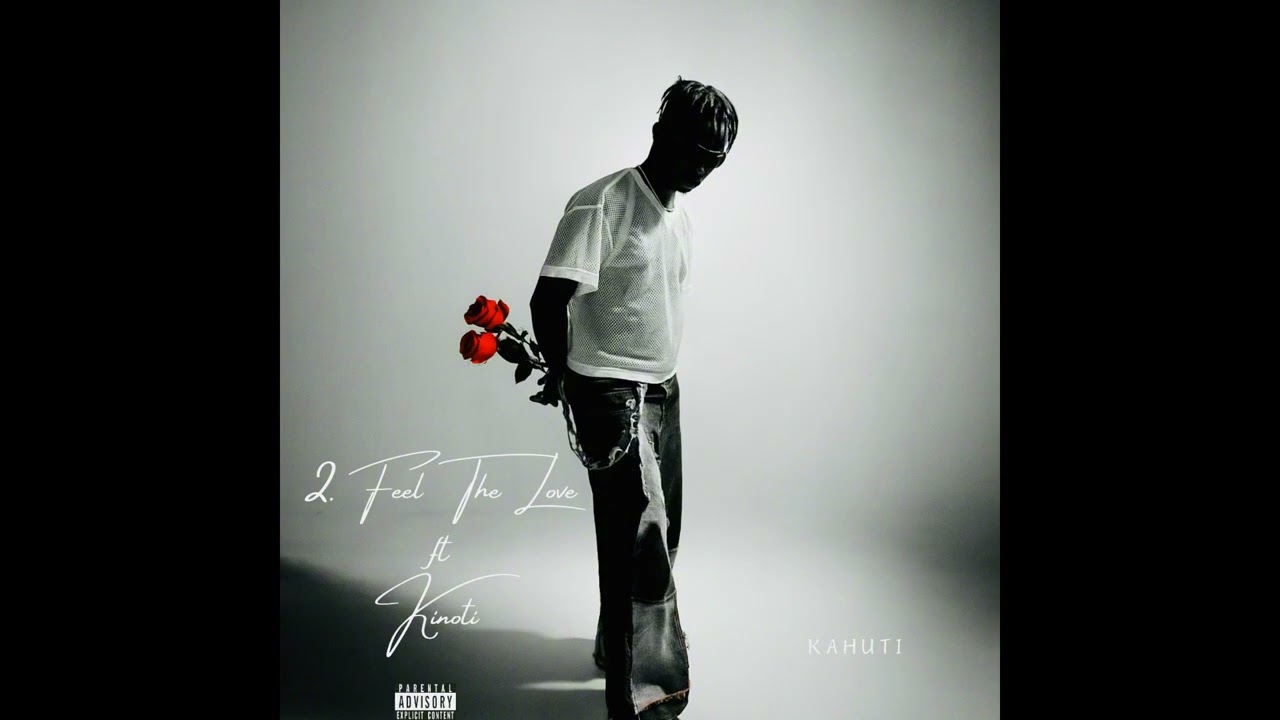 Kahuti ft Kinoti-Feel The Love