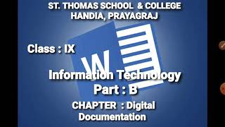 INFORMATION TECHNOLOGY FOR CLASS 9TH    UNIT- 3  CHAPTER: Digital Documentation (Section - 1, 2 & 3)