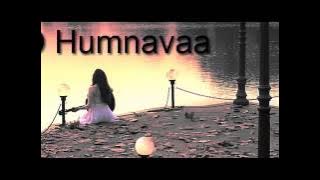 Download lagu O Humnavaa - Gajendra Verma, Chinmayi Sripaada & Mithoon Sharma (Samrat & Co)