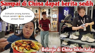 SAMPAI DI CHINA DAPAT KABAR SEDIH 🥹‼️H6 di China BELANJA bikin KALAP/ Perdana cobain street food
