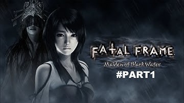 FATAL FRAME: Maiden of Black Water Full Walkthrough Part 1 (No Commentary) @1440p Ultra 60Fps