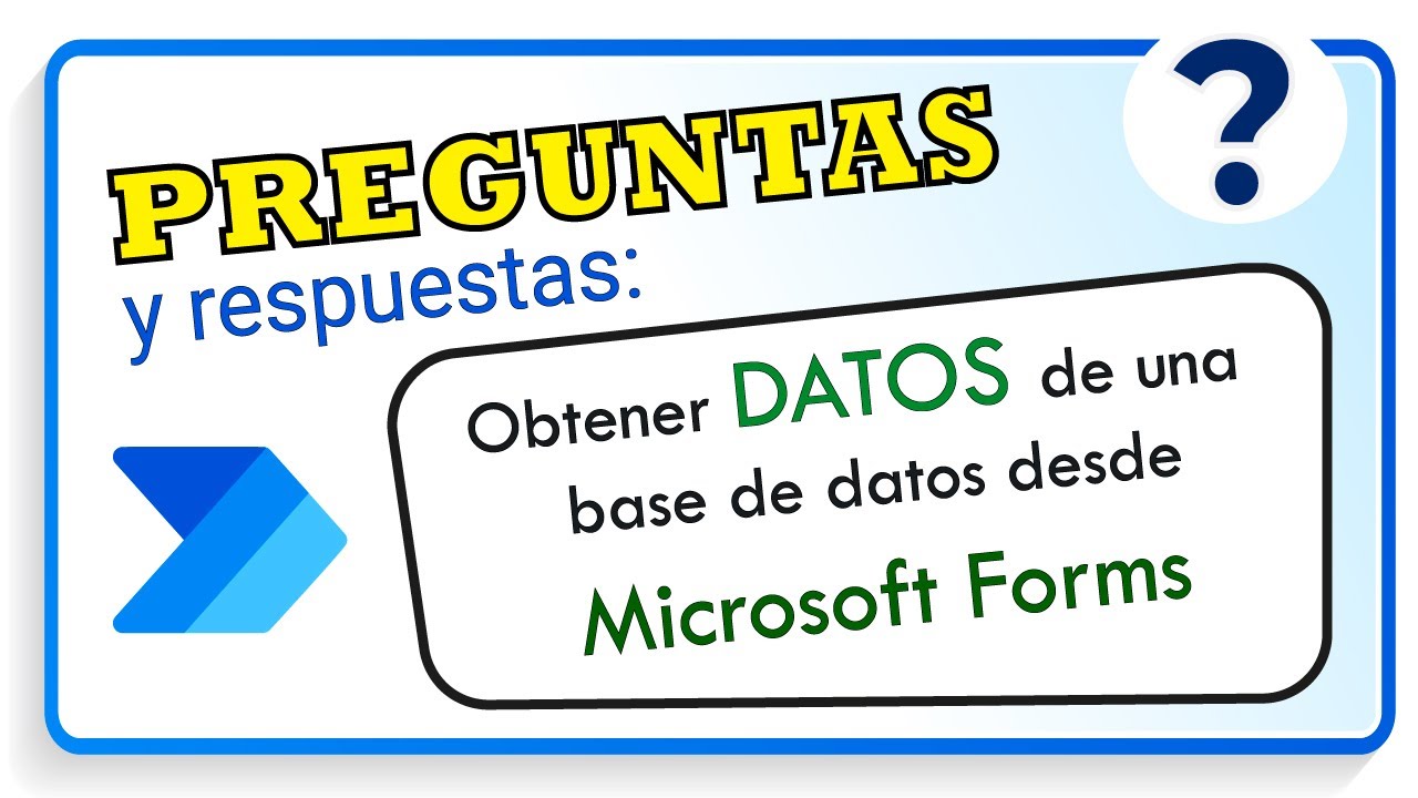 (Obtener DATOS) de una base desde Microsoft Forms con Power Automate ...