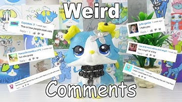 LPS Reading Weird Comments!
