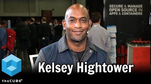 Kelsey Hightower, Google | KubeCon 2017