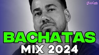 BACHATA 2024 🌴 LO MAS NUEVO 2024 🌴 MIX DE BACHATA 2024   The Most Recent Bachata Mixes