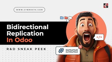 What is Bi-Directional Replication (BDR) in Odoo | How BDR Can Revolutionize Your Odoo Deployments