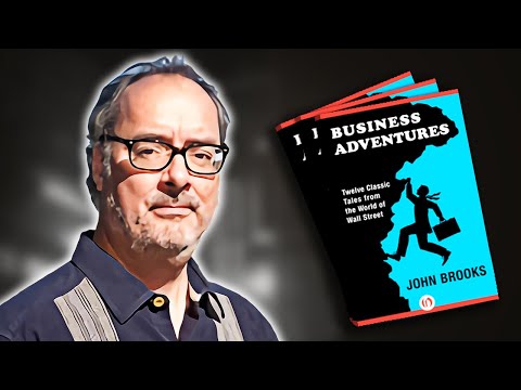 The Core Principles Of Business Adventures By John Brooks Animated Book Summary