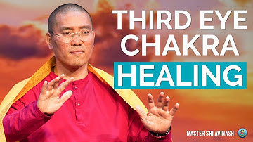 Third Eye Activation | Pineal Gland Opening & Chakra Healing Meditation | Master Sri Avinash
