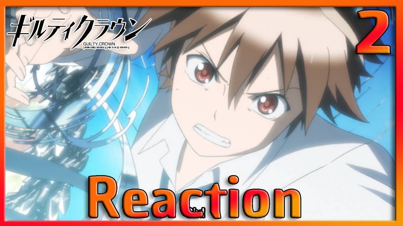 Шу делает выбор | Реакция на 2 серию «GUILTY CROWN»