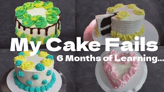 Cake Making Fails|6 months of Learning process-Tips in the description