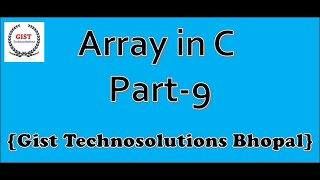 Array In C (Part - 9)  || Input in 2D array