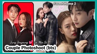 Jung Jinyoung and Go Min Si Couple Photoshoot / Sweet Moments | Sweet Home Season 2 (2023) KDrama