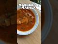 Mushroom Masala #viralvideo #food #recipe #mushroom #healthyeating #easyrecipe #foodie #desifood
