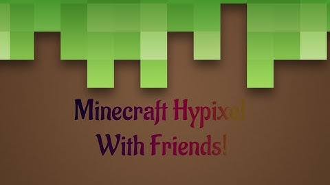 Minecraft Hypixel Multiplayer With Jedster And Friends! Quake CRAFT!