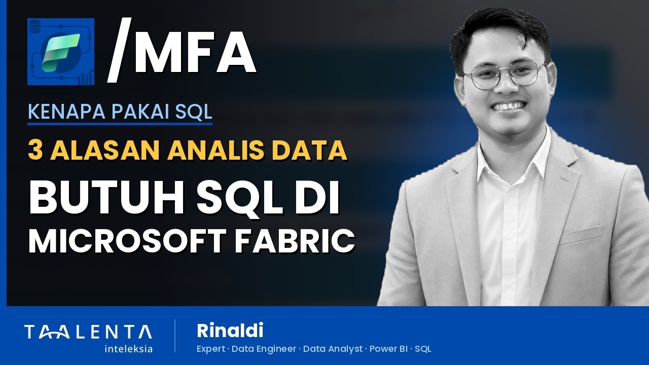 3 Alasan Analis Data Butuh SQL di Microsoft Fabric