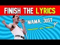 Finish the song lyrics game famous songs