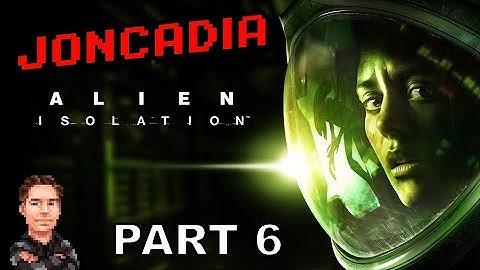 Alien: Isolation Gameplay - Everything on Fire, This is Fine - Full Game Playthrough (Part 6)