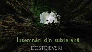 Însemnări din subterană II - de F. M. Dostoievski